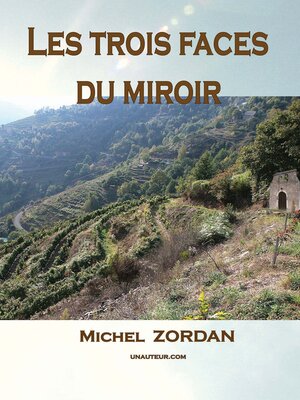 cover image of Les trois faces du miroir